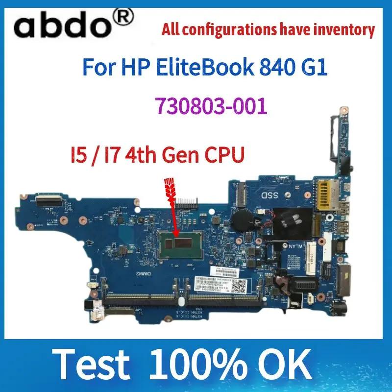HP EliteBook 840 G1 Ʈ , 730803-001, 6050A2560201-MB-A03 I5-4300U/4210U CPU, 100% ׽Ʈ ۾